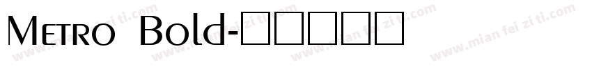 Metro Bold字体转换